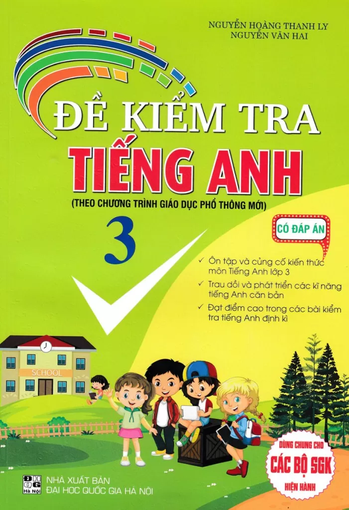 ĐỀ KIỂM TRA TIẾNG ANH LỚP 3 (Có đáp án - Dùng chung cho các bộ SGK hiện hành)